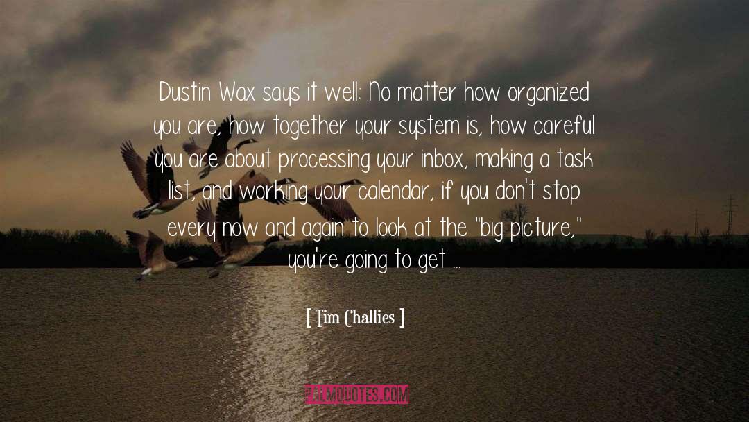 Inbox quotes by Tim Challies