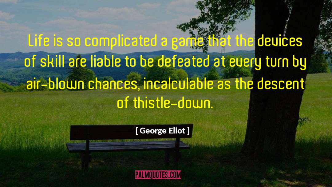 Incalculable Crossword quotes by George Eliot