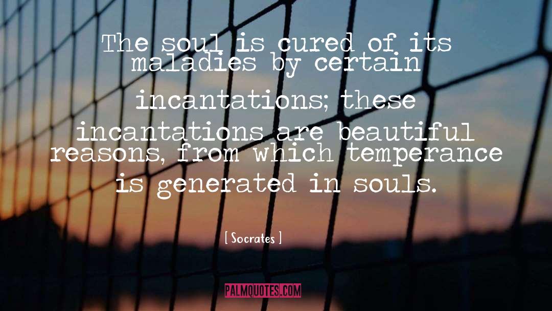 Incantations quotes by Socrates