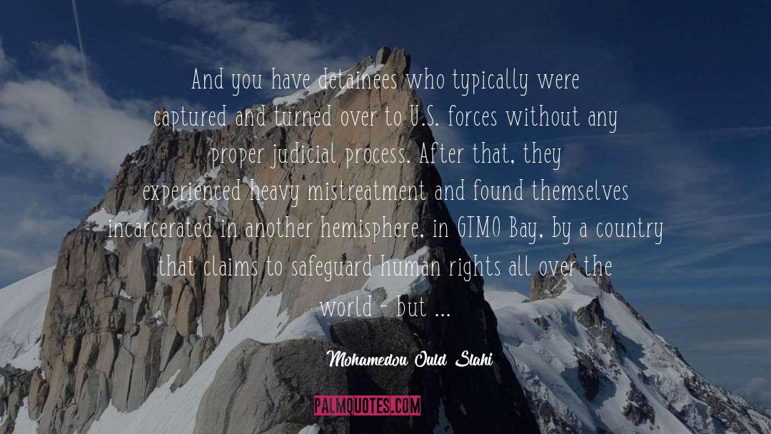 Incarcerated quotes by Mohamedou Ould Slahi