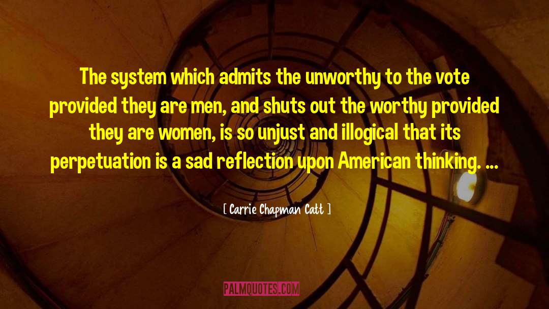 Incarcerated Women quotes by Carrie Chapman Catt