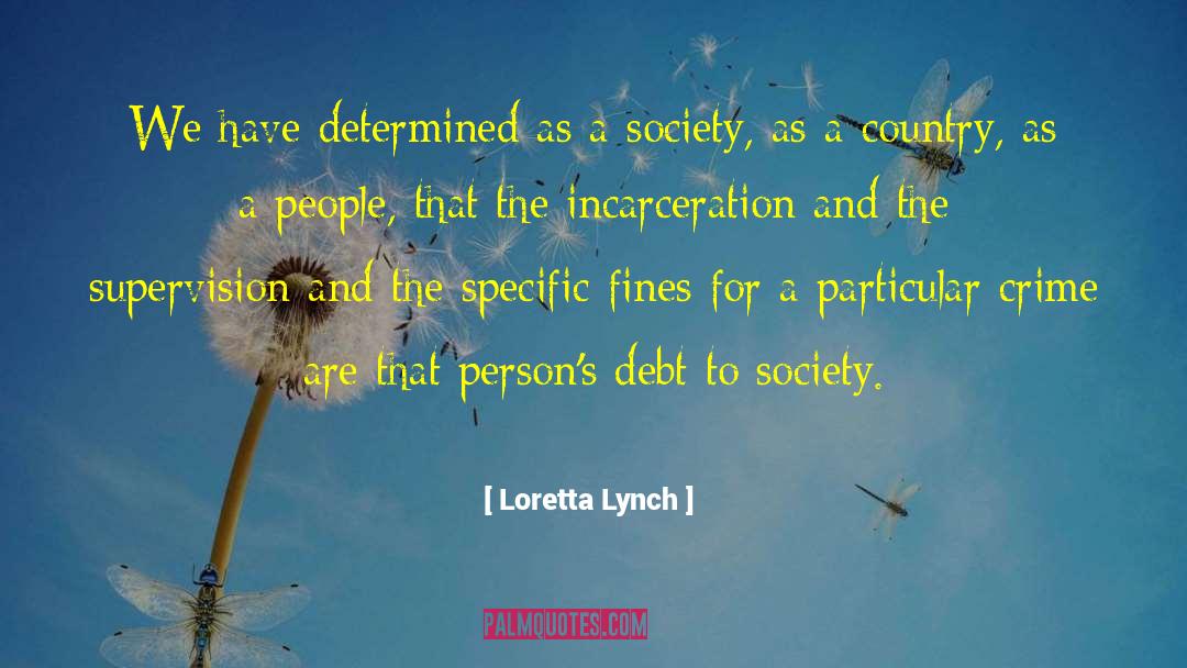 Incarceration quotes by Loretta Lynch