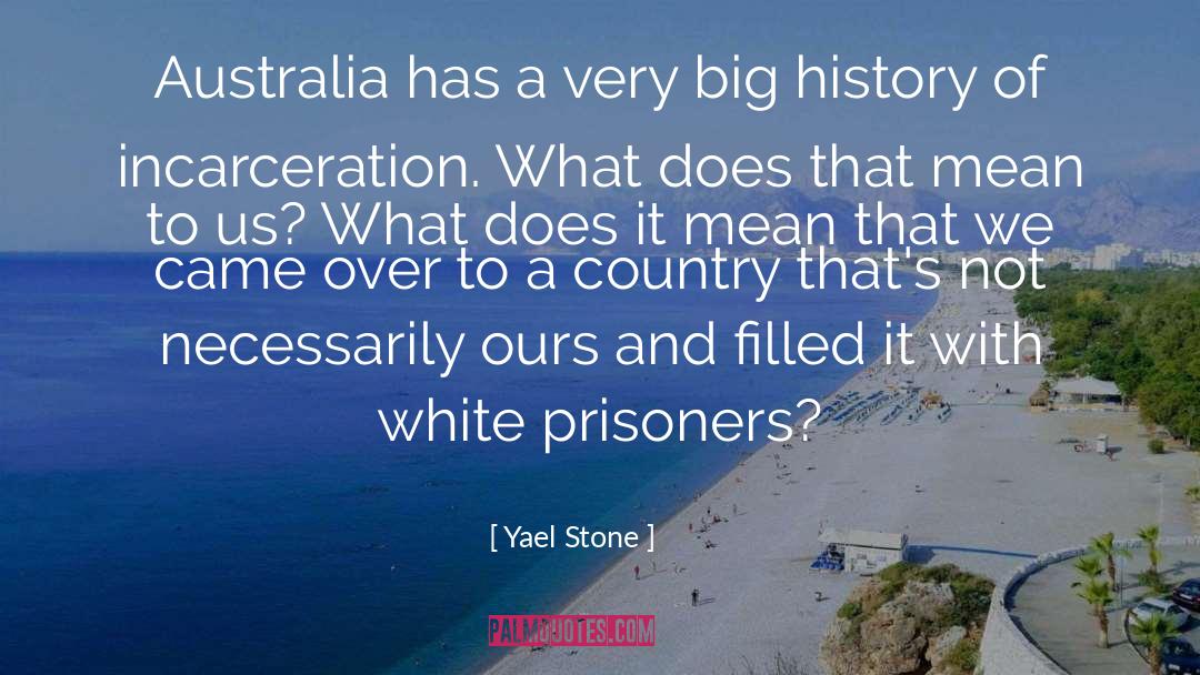 Incarceration quotes by Yael Stone