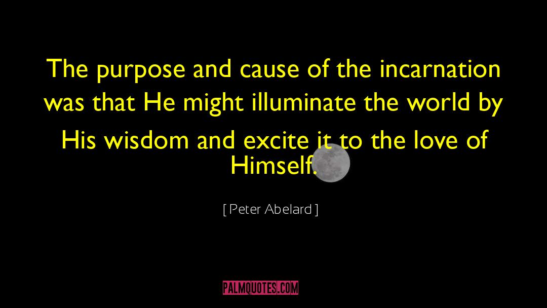 Incarnation quotes by Peter Abelard