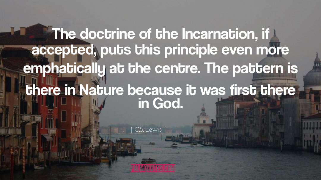 Incarnation quotes by C.S. Lewis