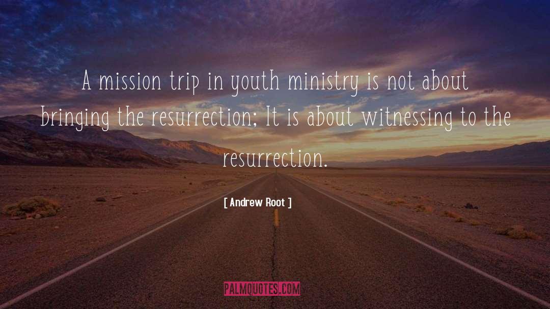 Incarnational Ministry quotes by Andrew Root