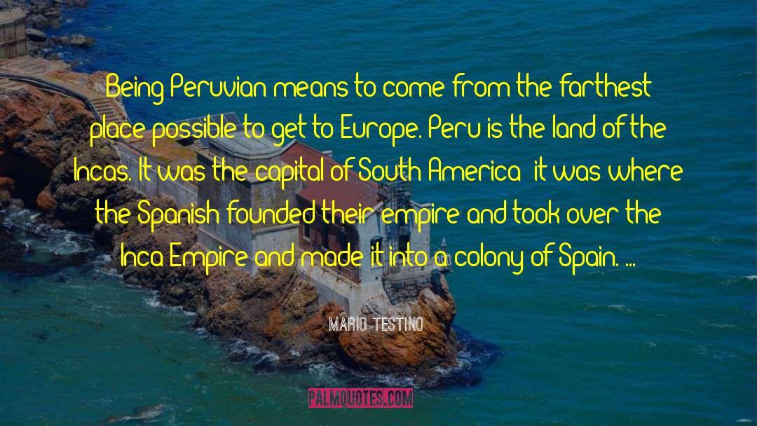 Incas quotes by Mario Testino