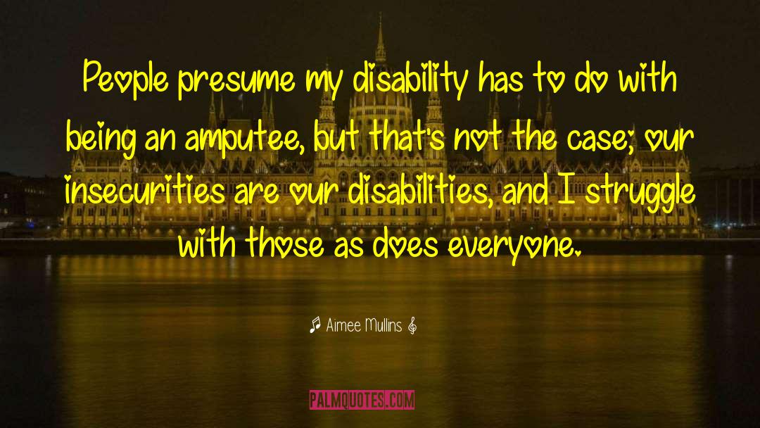 Incat Disability quotes by Aimee Mullins