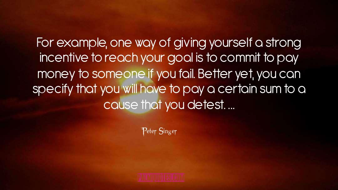Incentive quotes by Peter Singer