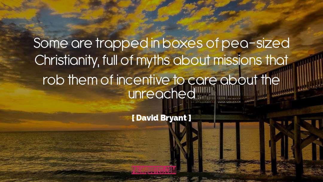 Incentives quotes by David Bryant