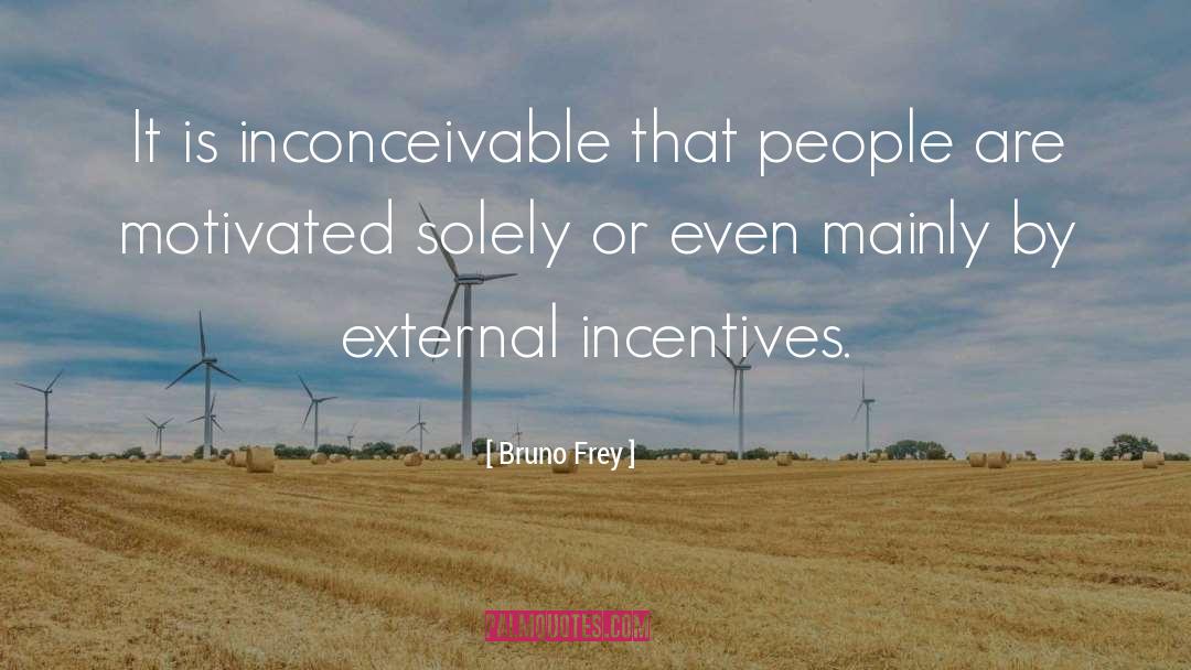 Incentives quotes by Bruno Frey