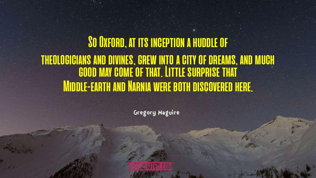 Inception quotes by Gregory Maguire