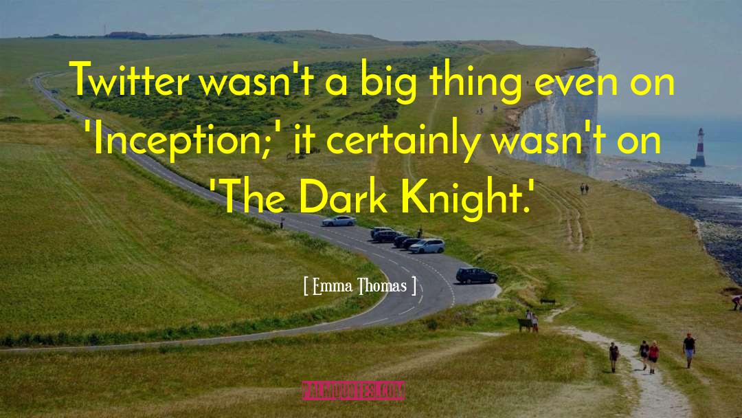 Inception quotes by Emma Thomas