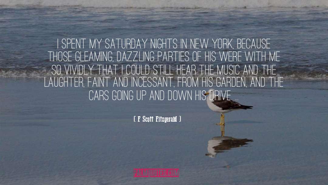 Incessant quotes by F Scott Fitzgerald
