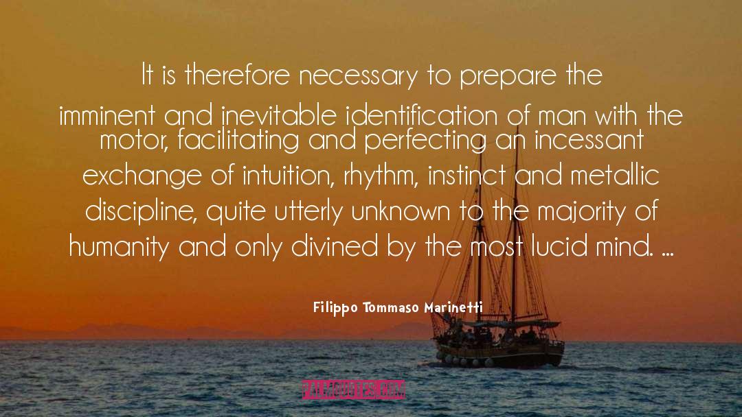 Incessant quotes by Filippo Tommaso Marinetti