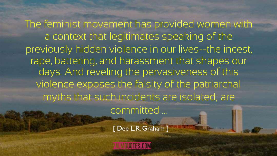 Incidences Or Incidents quotes by Dee L.R. Graham