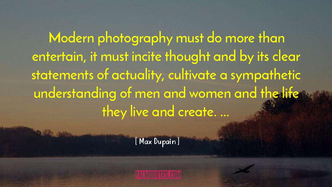 Incite quotes by Max Dupain