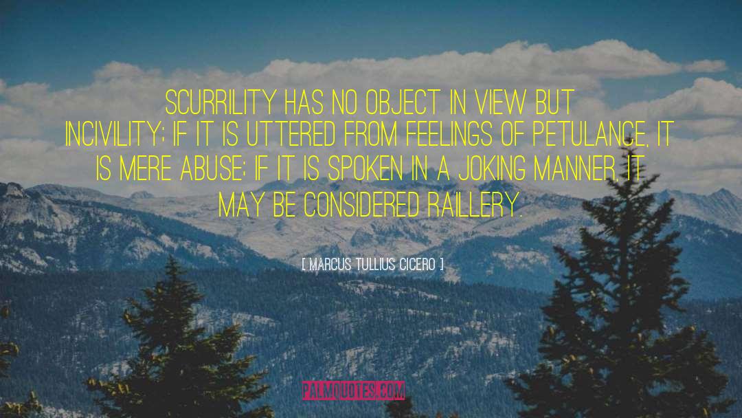 Incivility quotes by Marcus Tullius Cicero