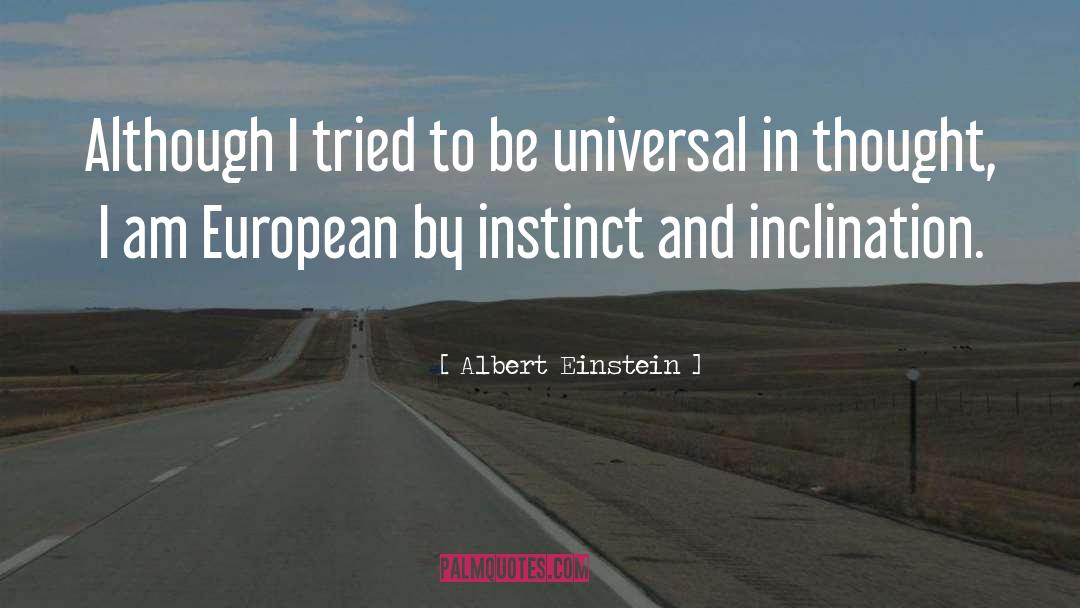 Inclination quotes by Albert Einstein