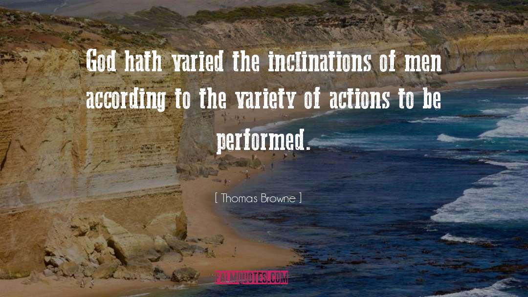 Inclinations quotes by Thomas Browne