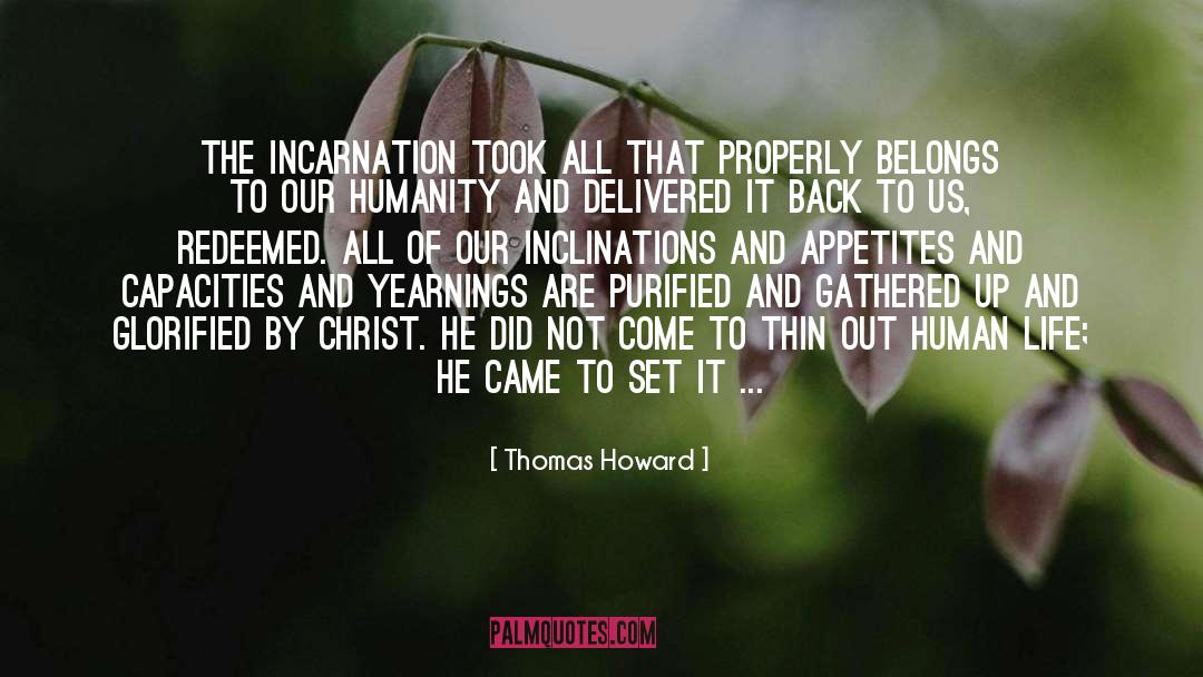 Inclinations quotes by Thomas Howard