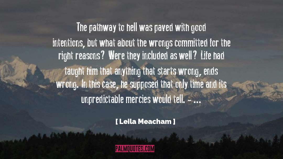 Included quotes by Leila Meacham