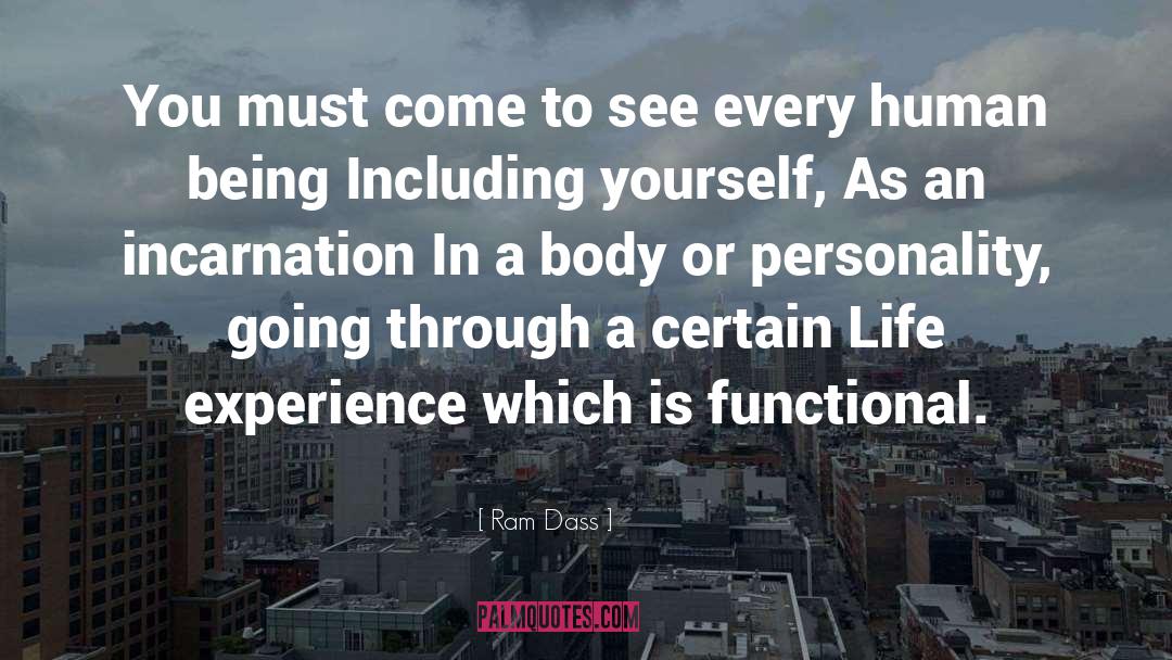 Including quotes by Ram Dass