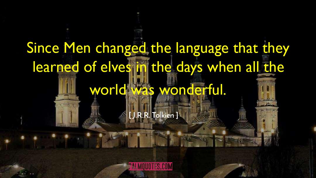 Inclusive Language quotes by J.R.R. Tolkien