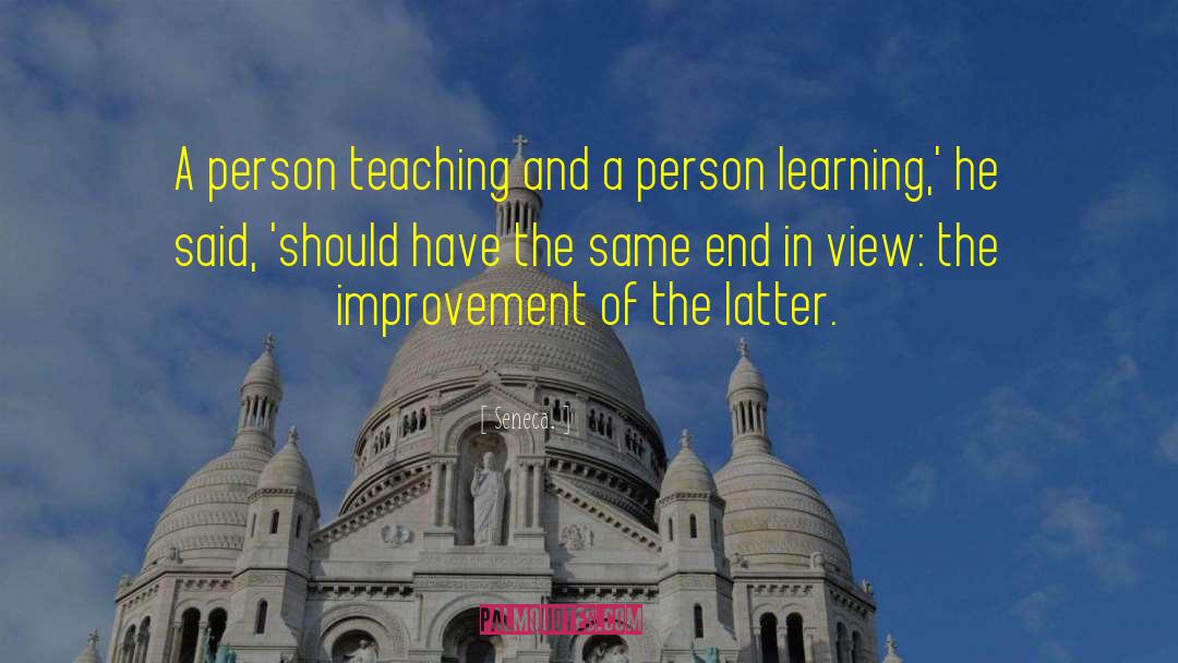 Inclusive Learning And Teaching quotes by Seneca.