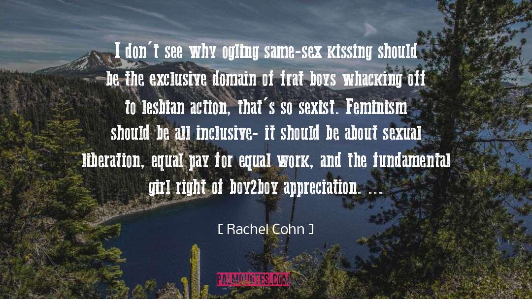 Inclusive quotes by Rachel Cohn