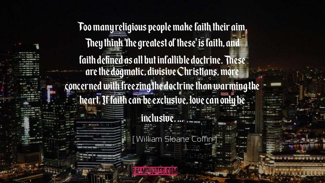 Inclusive quotes by William Sloane Coffin