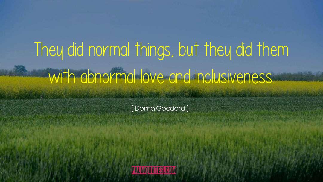 Inclusiveness quotes by Donna Goddard