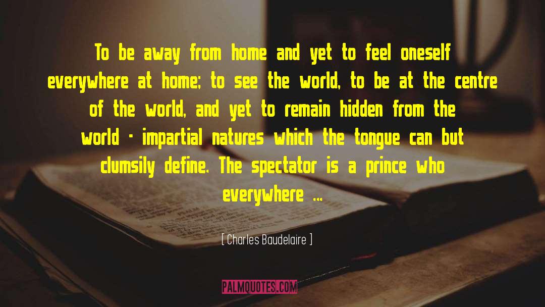 Incognito Tab quotes by Charles Baudelaire