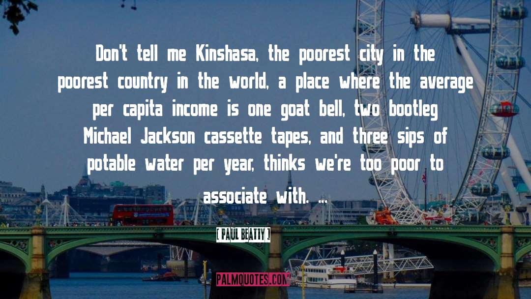 Income quotes by Paul Beatty