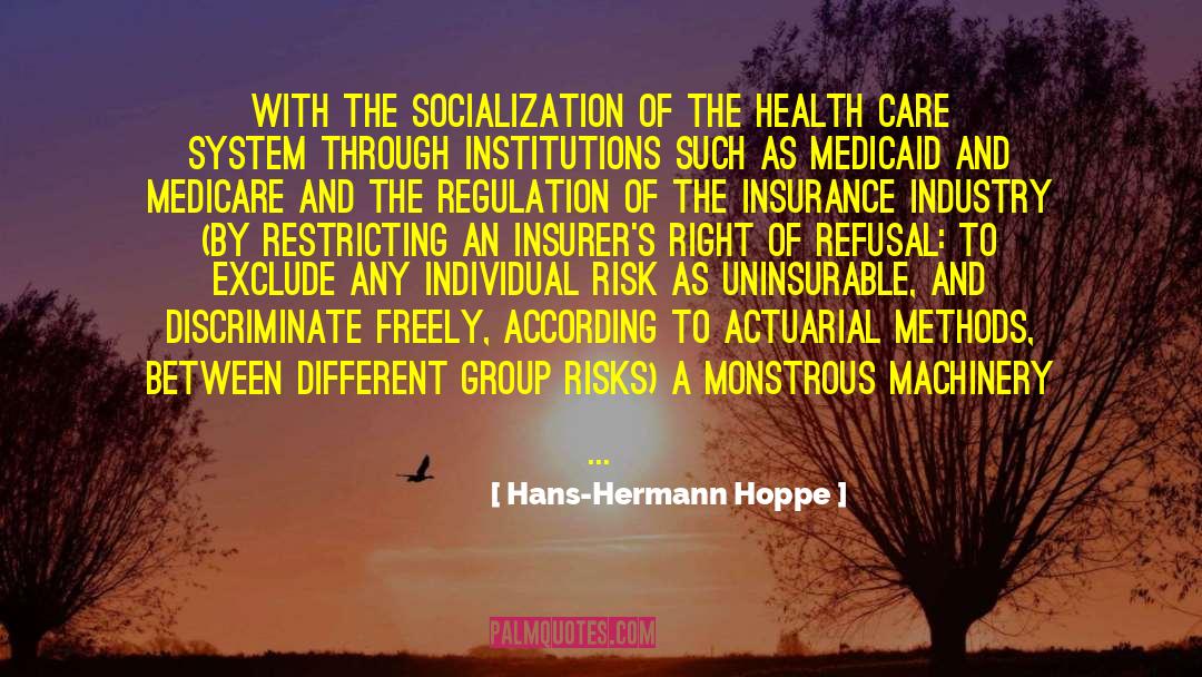 Income Redistribution quotes by Hans-Hermann Hoppe