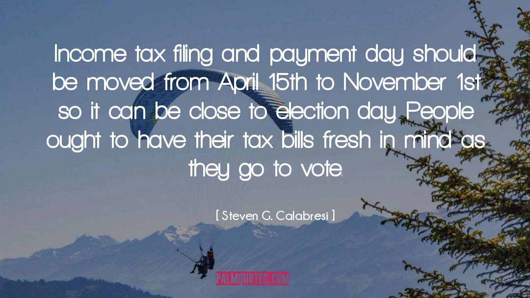 Income Tax Money quotes by Steven G. Calabresi