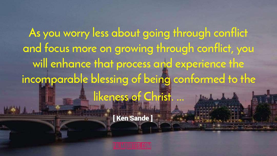 Incomparable quotes by Ken Sande