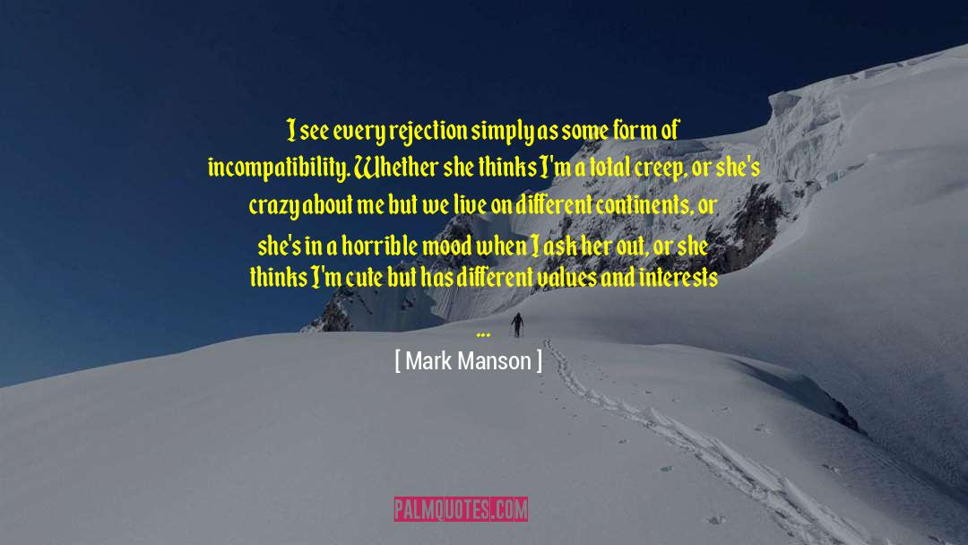 Incompatibility quotes by Mark Manson