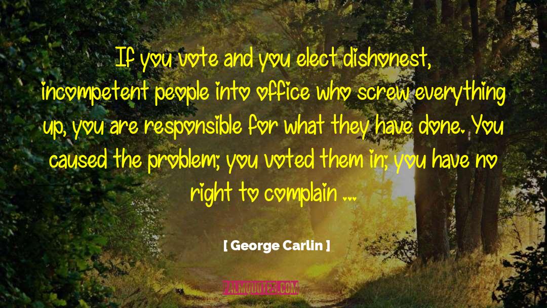 Incompetent People quotes by George Carlin
