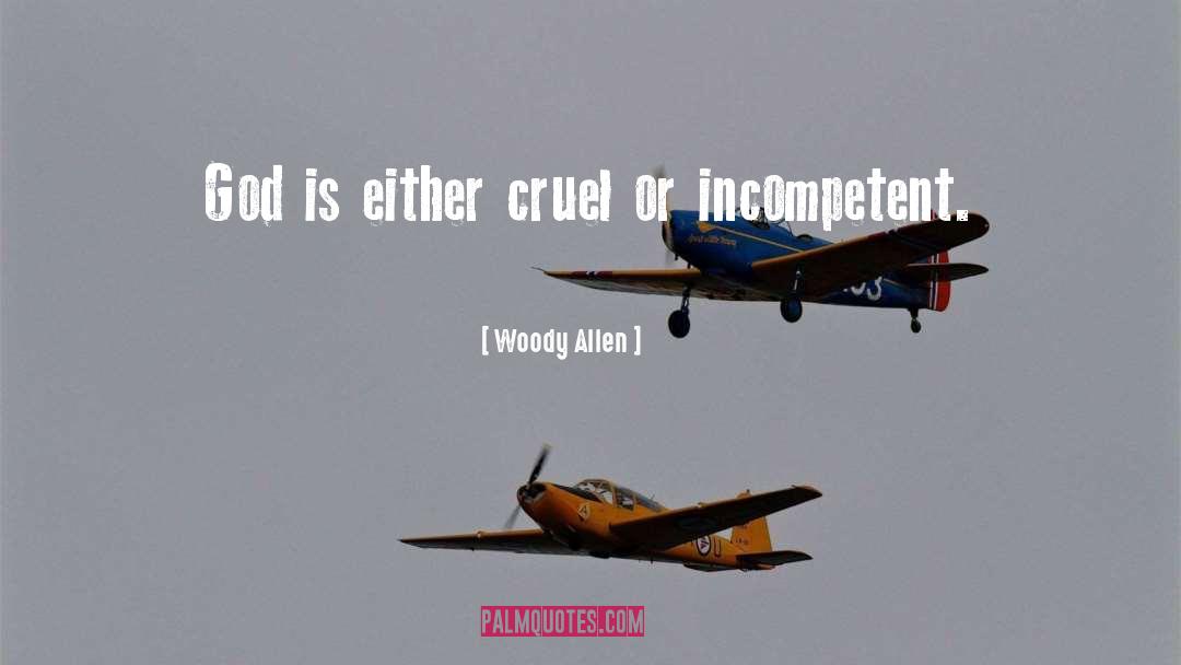 Incompetent quotes by Woody Allen