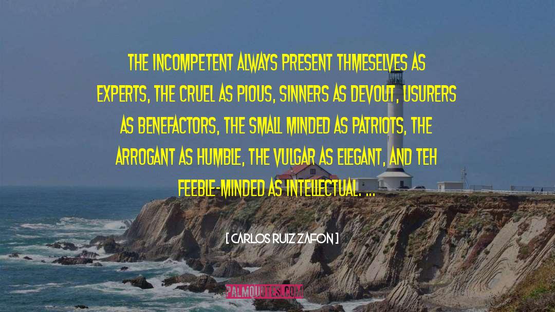 Incompetent quotes by Carlos Ruiz Zafon