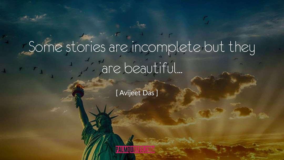 Incomplete Love Story quotes by Avijeet Das