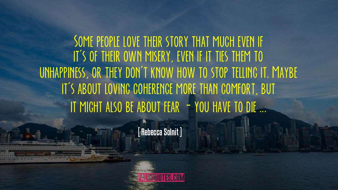 Incomplete Love Story quotes by Rebecca Solnit