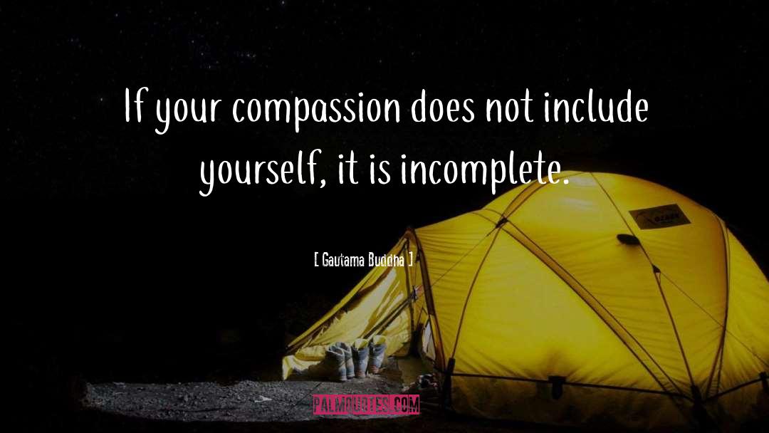 Incomplete quotes by Gautama Buddha