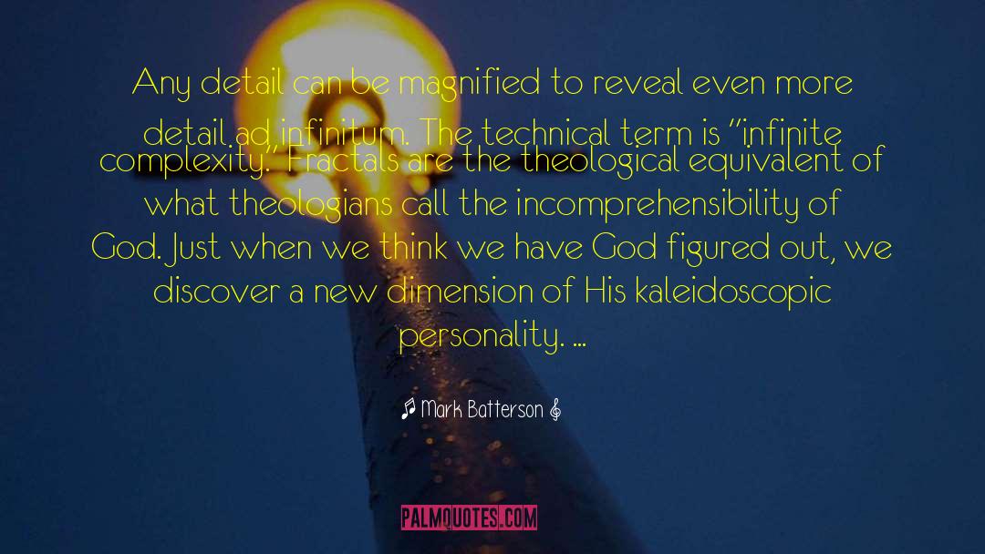 Incomprehensibility quotes by Mark Batterson