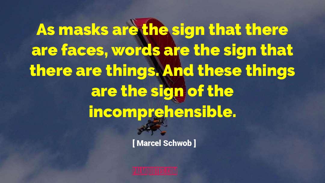 Incomprehensible quotes by Marcel Schwob