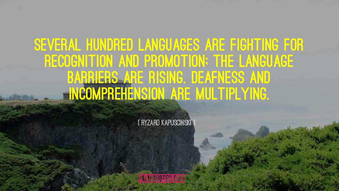 Incomprehension quotes by Ryzard Kapuscinski