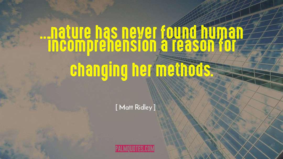 Incomprehension quotes by Matt Ridley