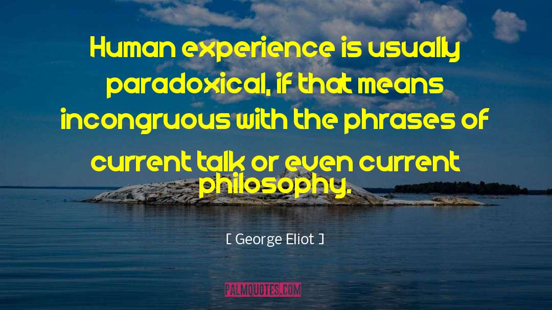 Incongruous quotes by George Eliot