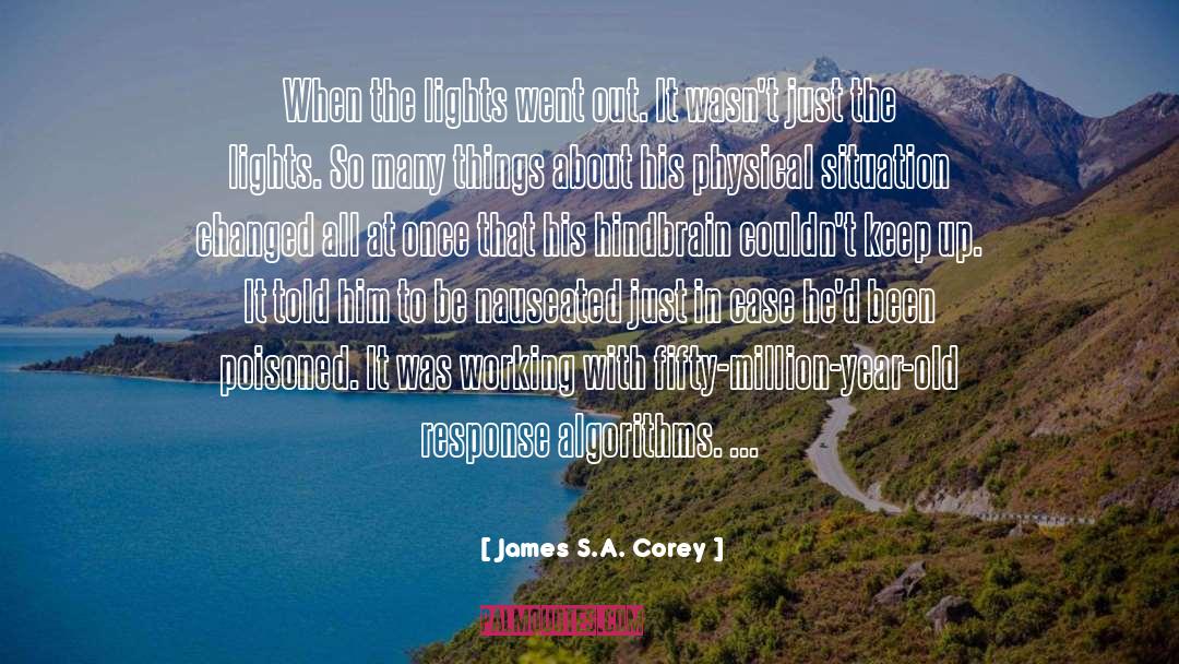 Incongruous Response quotes by James S.A. Corey